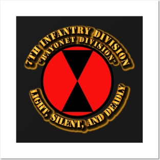 7th Infantry Division - Bayonet Div - silent deadly Posters and Art